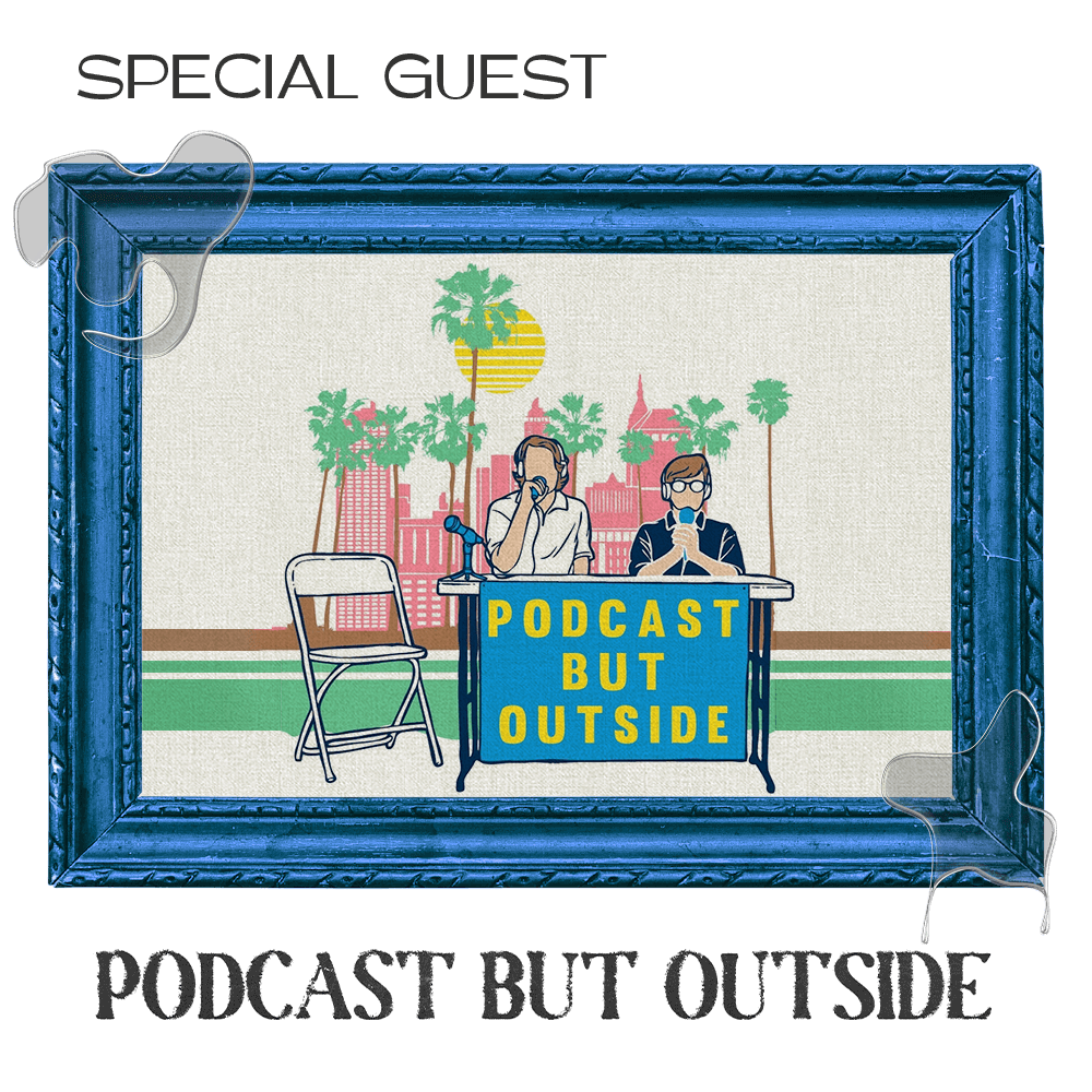 Special guest: Podcast But Outside portrait
